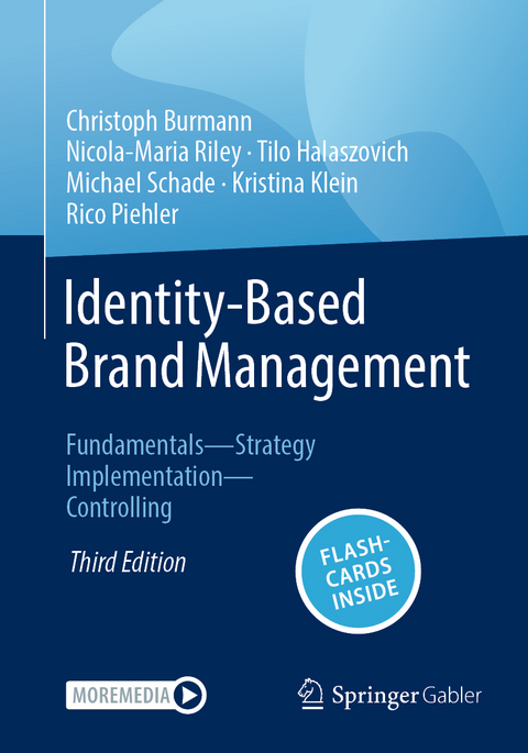Identity-Based Brand Management - Christoph Burmann, Nicola-Maria Riley, Tilo Halaszovich, Michael Schade, Kristina Klein, Rico Piehler