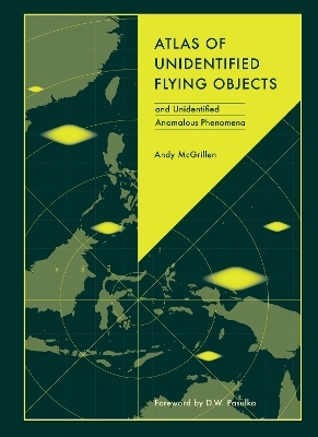 Atlas of Unidentified Flying Objects - Andy McGrillen