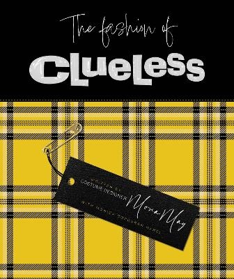 The Fashion of Clueless - Mona May