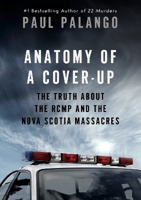 Anatomy of a Cover-Up - Paul Palango