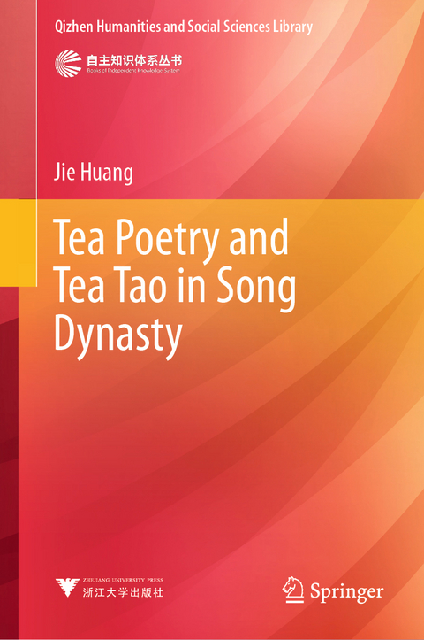Tea Poetry and Tea Tao in Song Dynasty - Jie Huang