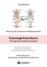 Posturologie Praxis Band 6 - Jens Bomholt