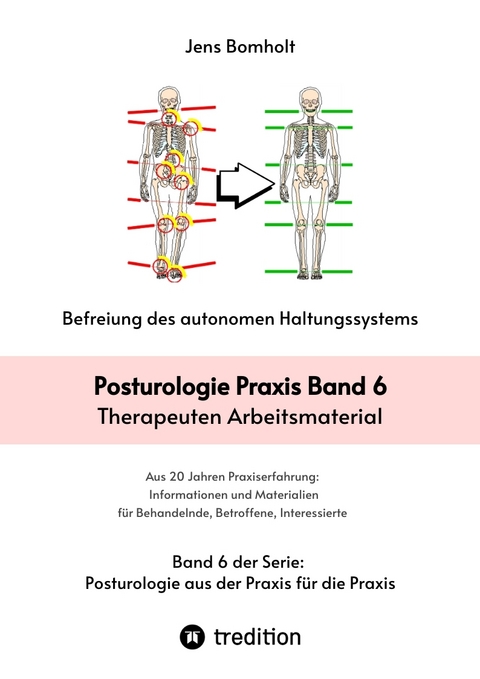 Posturologie Praxis Band 6 - Jens Bomholt