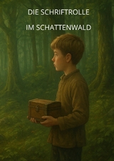 Die Schriftrolle im Schattenwald -  Toilettenk&ouml;nig