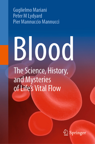 Blood: The Science, History, and Mysteries of Life's Vital Flow