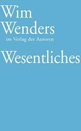 Wesentliches - Wim Wenders