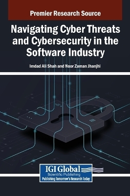Navigating Cyber Threats and Cybersecurity in the Software Industry