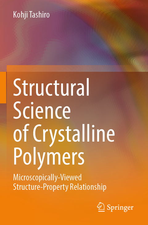 Structural Science of Crystalline Polymers - Kohji Tashiro