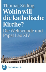 Wohin will die katholische Kirche? - Thomas S&ouml;ding