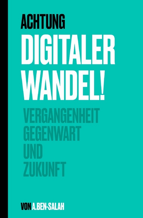 Digitaler Wandel - Abdallah Ben Salah