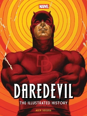 Marvel's Daredevil: The Illustrated History