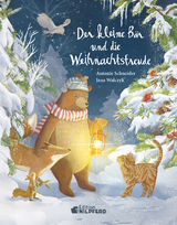 Der kleine B&auml;r und die Weihnachtsfreude - Antonie Schneider