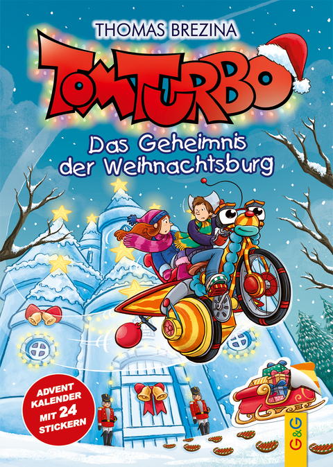 Tom Turbo: Das Geheimnis der Weihnachtsburg - Thomas Brezina