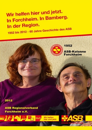 Der Arbeiter-Samariter-Bund Forchheim 1952 - 2012