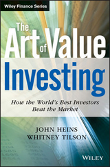 The Art of Value Investing - John Heins, Whitney Tilson