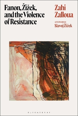 Fanon, Žižek, and the Violence of Resistance