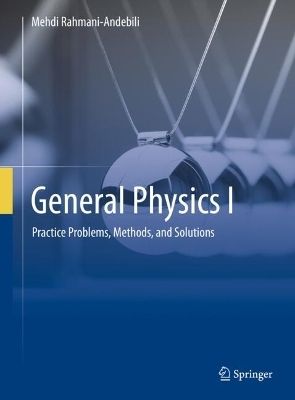 General Physics I - Mehdi Rahmani-Andebili