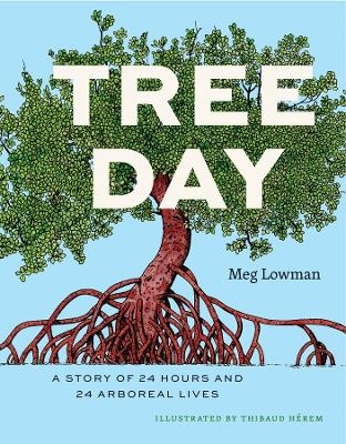 Tree Day - Meg Lowman