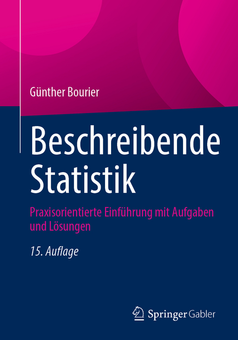 Beschreibende Statistik - Günther Bourier