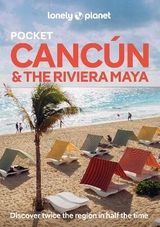 Lonely Planet Pocket Cancun & the Riviera Maya - Lonely Planet; St Louis, Regis; Vorhees, Mara
