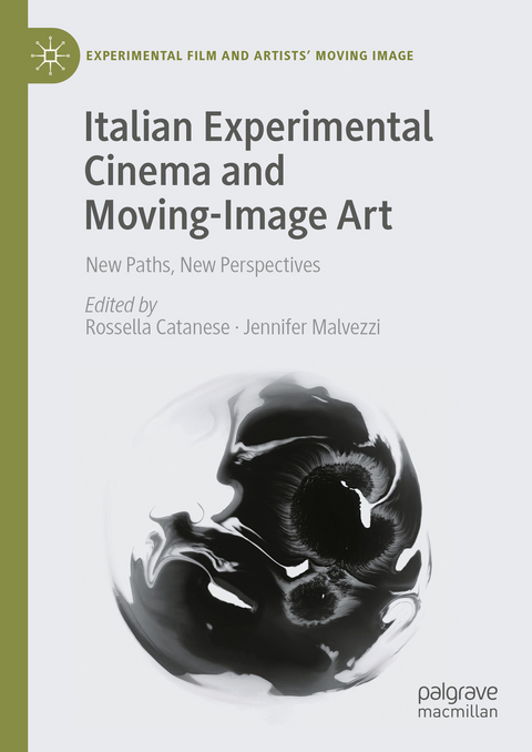 Italian Experimental Cinema and Moving-Image Art - 