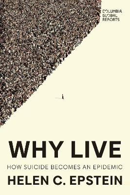Why Live - Helen C. Epstein