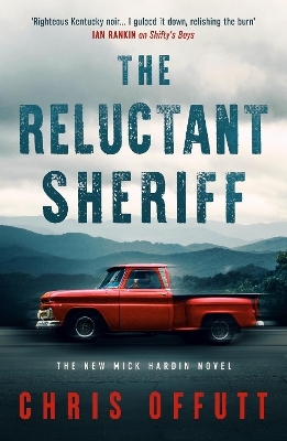 The Reluctant Sheriff - Chris Offutt