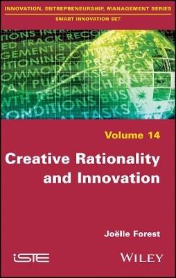 Creative Rationality and Innovation - Joelle Forest