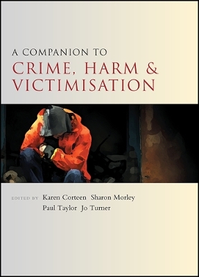 A Companion to Crime, Harm and Victimisation - 