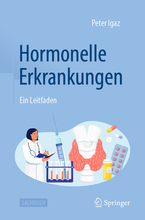 Hormonelle Erkrankungen - Peter Igaz
