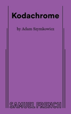 Kodachrome - Adam Szymkowicz