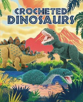 Crocheted Dinosaurs - Vanessa Mooncie