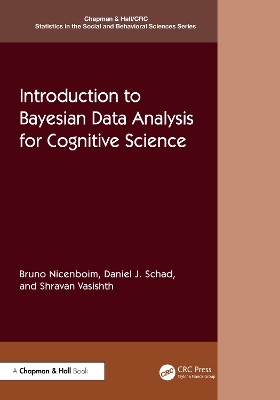 Introduction to Bayesian Data Analysis for Cognitive Science - Bruno Nicenboim, Daniel J. Schad, Shravan Vasishth