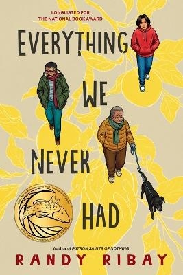 Everything We Never Had