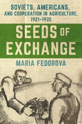 Seeds of Exchange - Maria Fedorova