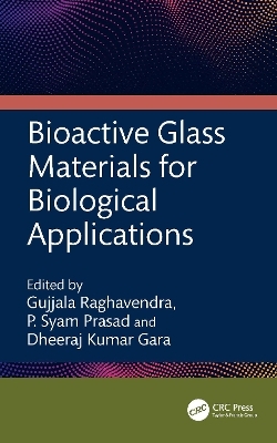Bioactive Glass Materials for Biological Applications - 