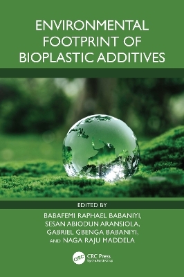 Environmental Footprint of Bioplastic Additives - 