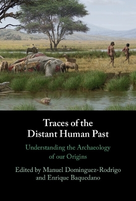 Traces of the Distant Human Past - 