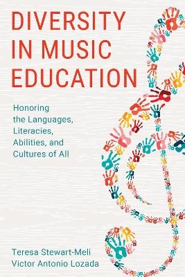 Diversity in Music Education - Dr. Teresa Stewart-Meli, Victor Antonio Lozada