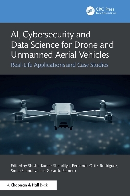 AI, Cybersecurity and Data Science for Drone and Unmanned Aerial Vehicles - 