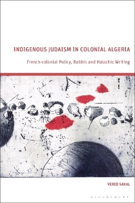 Indigenous Judaism in Colonial Algeria