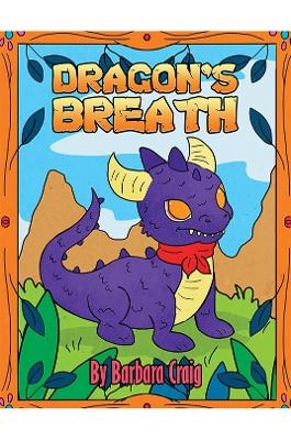 Dragon's Breath - Barbara Craig