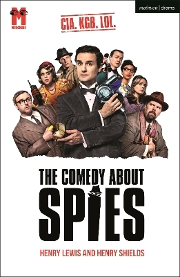 The Comedy About Spies - Henry Lewis, Henry Shields