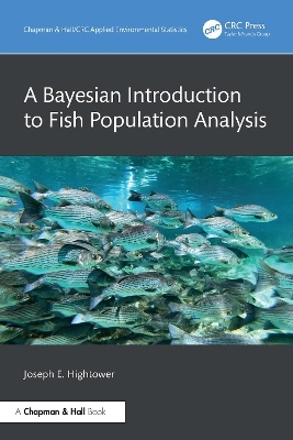 A Bayesian Introduction to Fish Population Analysis - Joseph E. Hightower