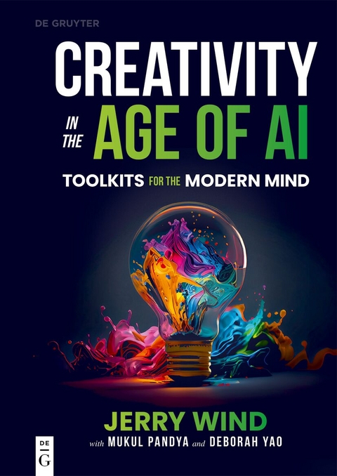 Creativity in the Age of AI - Jerry Wind, Mukul Pandya, Deborah Yao