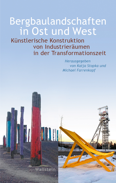 Bergbaulandschaften in Ost und West - 
