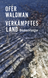 Verk&auml;mpftes Land - Ofer Waldman