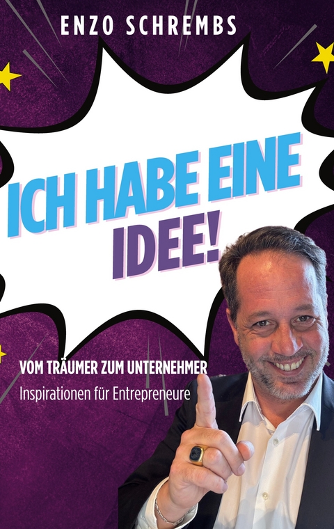 Ich habe eine Idee! - Enzo Schrembs