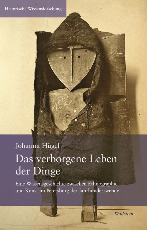 Das verborgene Leben der Dinge - Johanna Hügel