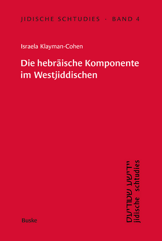 Die hebräische Komponente im Westjiddischen am Beispiel der Memoiren der Glückel von Hameln